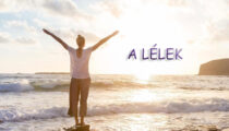 GH Anon Lelki evolúció – A Lélek